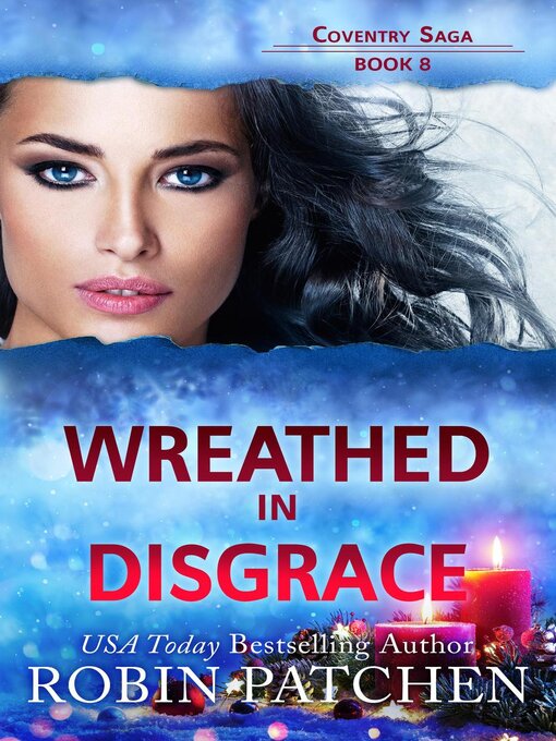 Title details for Wreathed in Disgrace by Robin Patchen - Available